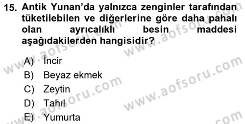 Yemek Sosyolojisi Dersi 2021 - 2022 Yılı (Vize) Ara Sınav Soruları 15. Soru