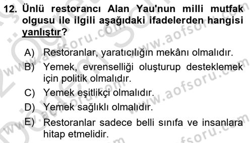 Yemek Sosyolojisi Dersi 2021 - 2022 Yılı (Final) Dönem Sonu Sınav Soruları 12. Soru