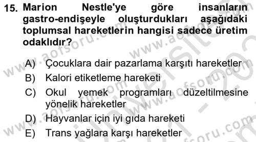 Yemek Sosyolojisi Dersi 2021 - 2022 Yılı (Final) Dönem Sonu Sınavı 15. Soru