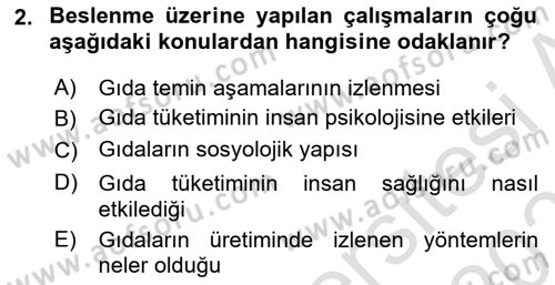 Yemek Sosyolojisi Dersi 2021 - 2022 Yılı (Final) Dönem Sonu Sınav Soruları 2. Soru