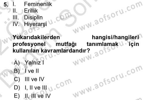 Yemek Sosyolojisi Dersi 2021 - 2022 Yılı (Final) Dönem Sonu Sınav Soruları 5. Soru