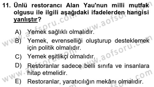 Yemek Sosyolojisi Dersi 2022 - 2023 Yılı Yaz Okulu Sınavı 11. Soru