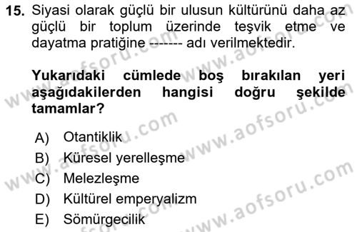 Yemek Sosyolojisi Dersi 2022 - 2023 Yılı Yaz Okulu Sınavı 15. Soru