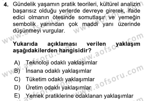 Yemek Sosyolojisi Dersi 2023 - 2024 Yılı (Vize) Ara Sınav Soruları 4. Soru