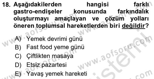 Yemek Sosyolojisi Dersi 2023 - 2024 Yılı (Final) Dönem Sonu Sınav Soruları 18. Soru