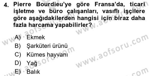 Yemek Sosyolojisi Dersi 2023 - 2024 Yılı (Final) Dönem Sonu Sınav Soruları 4. Soru