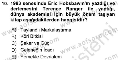 Yemek Sosyolojisi Dersi 2023 - 2024 Yılı Yaz Okulu Sınav Soruları 10. Soru