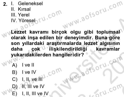 Yemek Sosyolojisi Dersi 2023 - 2024 Yılı Yaz Okulu Sınav Soruları 2. Soru