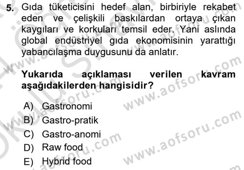 Yemek Sosyolojisi Dersi 2023 - 2024 Yılı Yaz Okulu Sınav Soruları 5. Soru