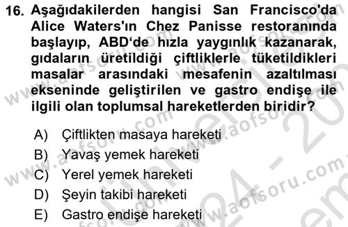 Yemek Sosyolojisi Dersi 2024 - 2025 Yılı (Final) Dönem Sonu Sınav Soruları 16. Soru