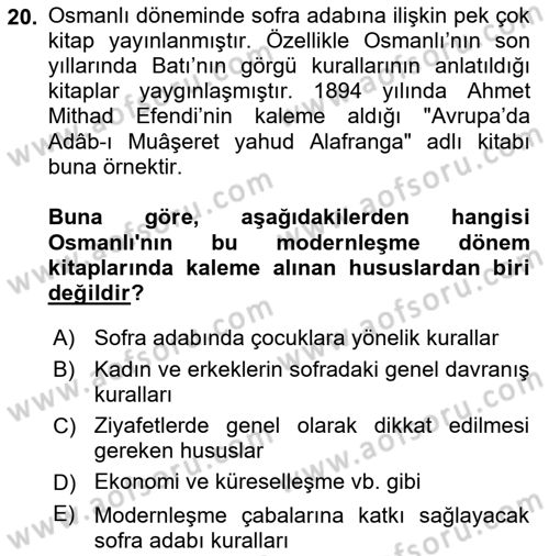 Yemek Sosyolojisi Dersi Dönem Sonu Sınavı Deneme Sınav Soruları 20. Soru