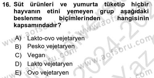 Yemek Sosyolojisi Dersi 2024 - 2025 Yılı Yaz Okulu Sınav Soruları 16. Soru