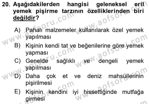 Yemek Sosyolojisi Dersi 2024 - 2025 Yılı Yaz Okulu Sınav Soruları 20. Soru