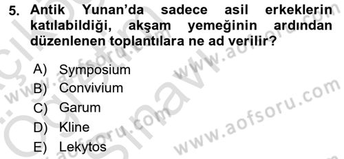 Yemek Sosyolojisi Dersi 2024 - 2025 Yılı Yaz Okulu Sınav Soruları 5. Soru