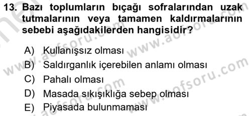 Yemek Sosyolojisi Dersi 2025 - 2026 Yılı (Vize) Ara Sınav Soruları 13. Soru