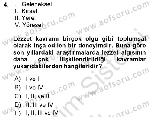 Yemek Sosyolojisi Dersi 2025 - 2026 Yılı (Vize) Ara Sınav Soruları 4. Soru