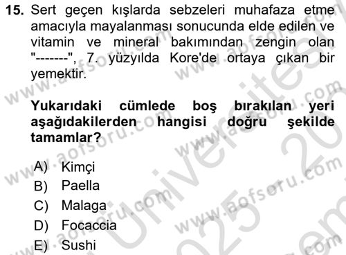 Yemek Sosyolojisi Dersi 2025 - 2026 Yılı (Final) Dönem Sonu Sınav Soruları 15. Soru