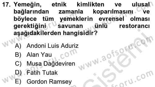 Yemek Sosyolojisi Dersi 2025 - 2026 Yılı (Final) Dönem Sonu Sınav Soruları 17. Soru