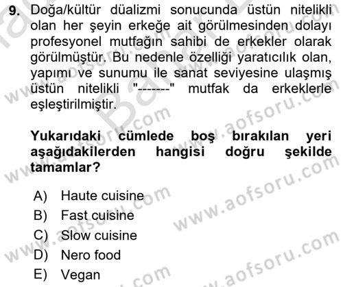 Yemek Sosyolojisi Dersi 2025 - 2026 Yılı (Final) Dönem Sonu Sınav Soruları 9. Soru