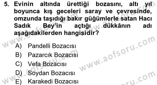 Türk Mutfak Kültürü Dersi Ara Sınavı Deneme Sınav Soruları 5. Soru