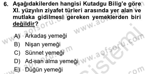 Türk Mutfak Kültürü Dersi 2016 - 2017 Yılı (Vize) Ara Sınavı 6. Soru