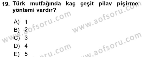 Türk Mutfak Kültürü Dersi 2016 - 2017 Yılı (Final) Dönem Sonu Sınavı 19. Soru