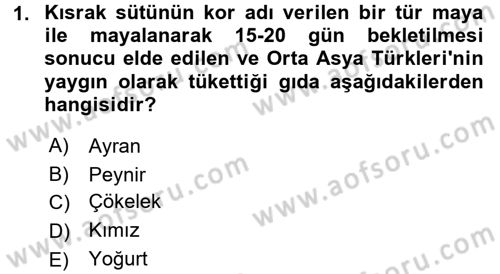 Türk Mutfak Kültürü Dersi 2017 - 2018 Yılı 3 Ders Sınav Soruları 1. Soru