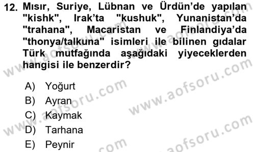 Türk Mutfak Kültürü Dersi 2017 - 2018 Yılı 3 Ders Sınavı 12. Soru