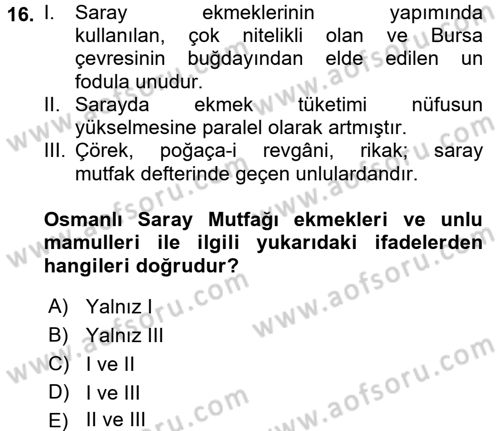 Türk Mutfak Kültürü Dersi Ara Sınavı Deneme Sınav Soruları 16. Soru