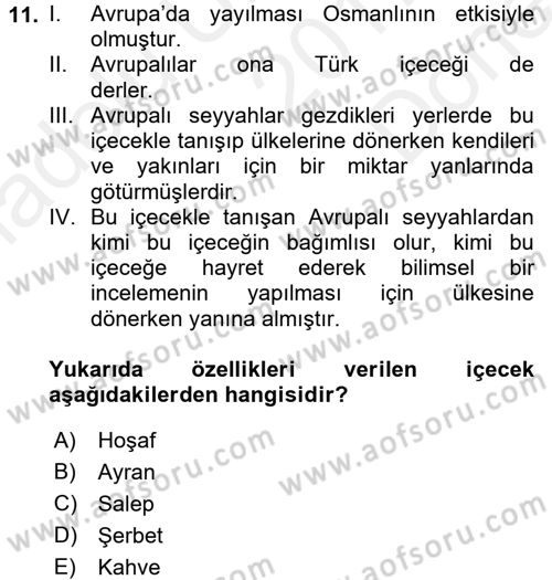 Türk Mutfak Kültürü Dersi 2017 - 2018 Yılı (Final) Dönem Sonu Sınav Soruları 11. Soru