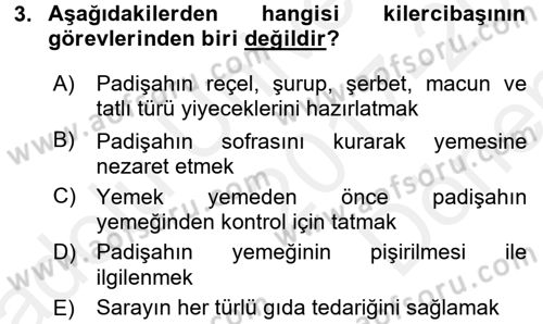 Türk Mutfak Kültürü Dersi 2017 - 2018 Yılı (Final) Dönem Sonu Sınav Soruları 3. Soru