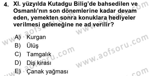 Türk Mutfak Kültürü Dersi 2017 - 2018 Yılı (Final) Dönem Sonu Sınav Soruları 4. Soru