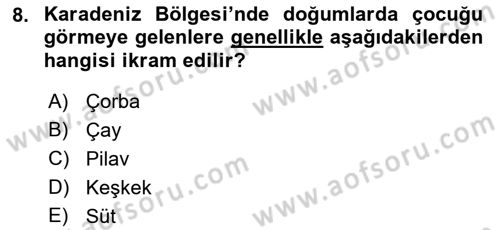 Türk Mutfak Kültürü Dersi 2019 - 2020 Yılı (Final) Dönem Sonu Sınavı 8. Soru