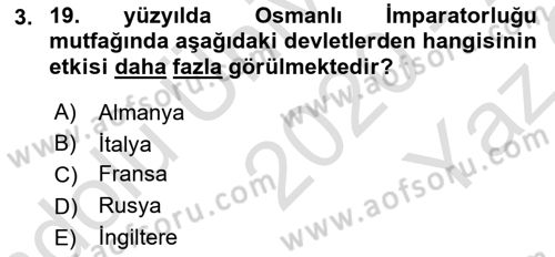Türk Mutfak Kültürü Dersi 2020 - 2021 Yılı Yaz Okulu Sınav Soruları 3. Soru