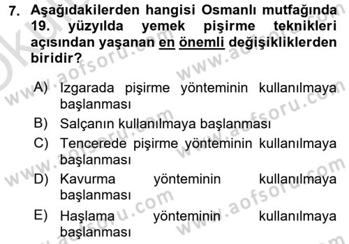 Türk Mutfak Kültürü Dersi 2020 - 2021 Yılı Yaz Okulu Sınav Soruları 7. Soru