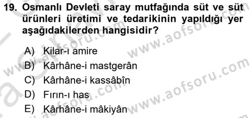 Türk Mutfak Kültürü Dersi 2021 - 2022 Yılı (Vize) Ara Sınav Soruları 19. Soru