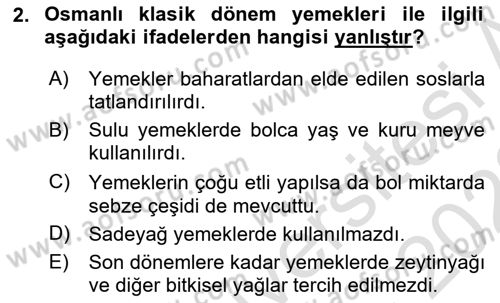 Türk Mutfak Kültürü Dersi 2021 - 2022 Yılı (Vize) Ara Sınav Soruları 2. Soru