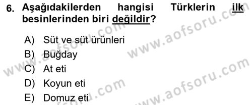 Türk Mutfak Kültürü Dersi 2021 - 2022 Yılı (Vize) Ara Sınav Soruları 6. Soru