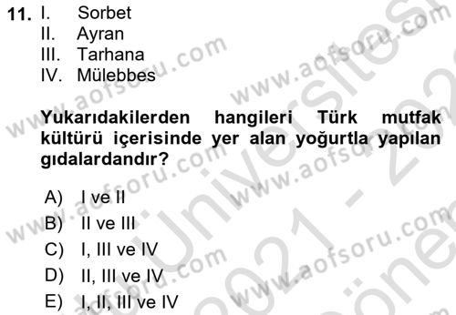 Türk Mutfak Kültürü Dersi 2021 - 2022 Yılı (Final) Dönem Sonu Sınav Soruları 11. Soru