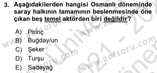 Türk Mutfak Kültürü Dersi 2021 - 2022 Yılı (Final) Dönem Sonu Sınav Soruları 3. Soru