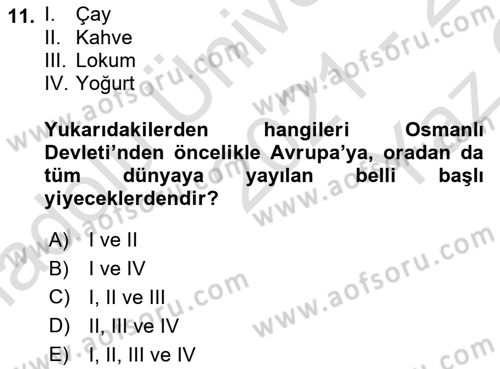 Türk Mutfak Kültürü Dersi 2021 - 2022 Yılı Yaz Okulu Sınav Soruları 11. Soru