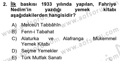 Türk Mutfak Kültürü Dersi 2021 - 2022 Yılı Yaz Okulu Sınav Soruları 2. Soru