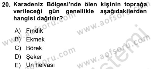 Türk Mutfak Kültürü Dersi 2021 - 2022 Yılı Yaz Okulu Sınav Soruları 20. Soru