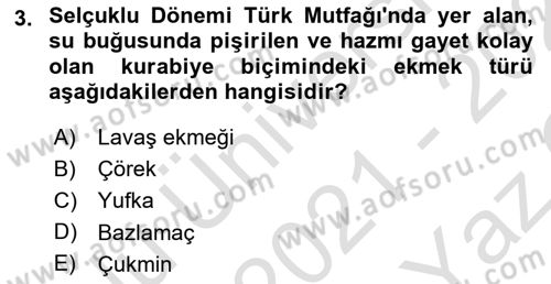 Türk Mutfak Kültürü Dersi 2021 - 2022 Yılı Yaz Okulu Sınav Soruları 3. Soru