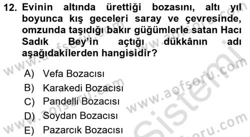 Türk Mutfak Kültürü Dersi 2022 - 2023 Yılı (Vize) Ara Sınav Soruları 12. Soru