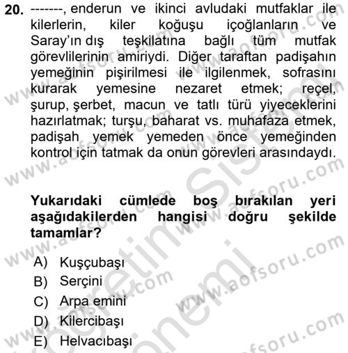 Türk Mutfak Kültürü Dersi 2022 - 2023 Yılı (Vize) Ara Sınav Soruları 20. Soru