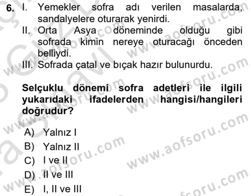Türk Mutfak Kültürü Dersi 2022 - 2023 Yılı (Vize) Ara Sınav Soruları 6. Soru