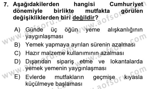 Türk Mutfak Kültürü Dersi 2022 - 2023 Yılı (Vize) Ara Sınav Soruları 7. Soru