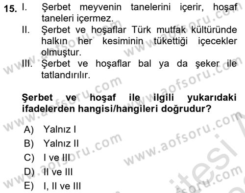 Türk Mutfak Kültürü Dersi 2022 - 2023 Yılı (Final) Dönem Sonu Sınav Soruları 15. Soru