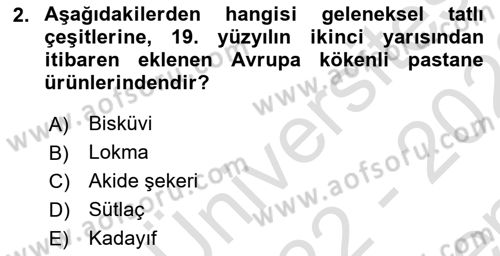 Türk Mutfak Kültürü Dersi 2022 - 2023 Yılı (Final) Dönem Sonu Sınav Soruları 2. Soru